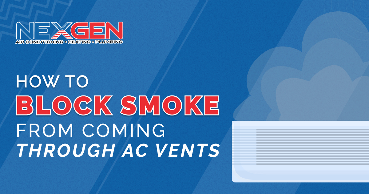 NexGen How to Block Smoke from Coming Through AC Vents 1200x630 1
