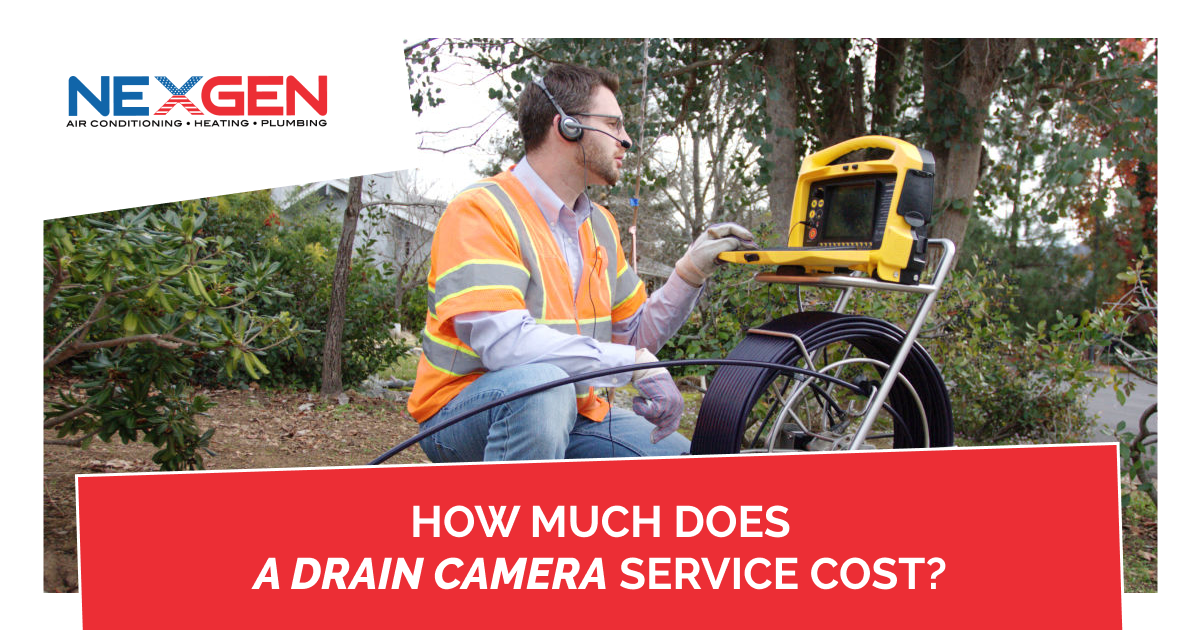 NexGen How Much Does a Drain Camera Service Cost