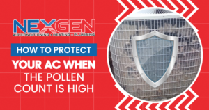 NexGen How To Protect Your AC When the Pollen Count Is High
