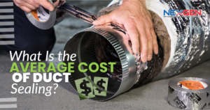 NexGen What Is the Average Cost of Duct Sealing